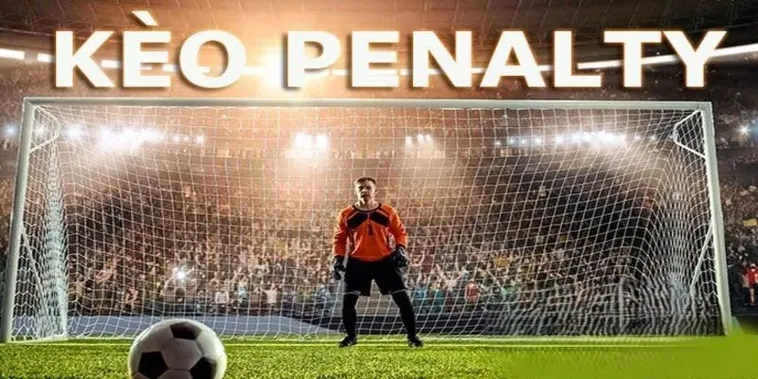 Cách Chơi Kèo Penalty Tại NowGoal: Cơ Hội Thắng Lớn Từ Chấm 11m